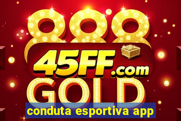 conduta esportiva app